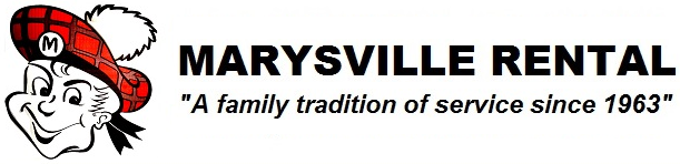 Marysville Rental — A family tradition of service since 1963